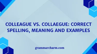 Colleague vs. Collaegue