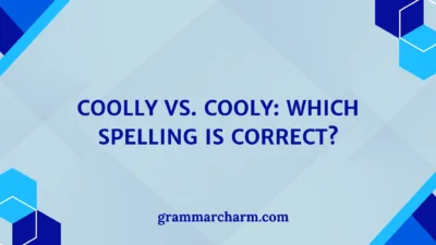 Coolly vs. Cooly