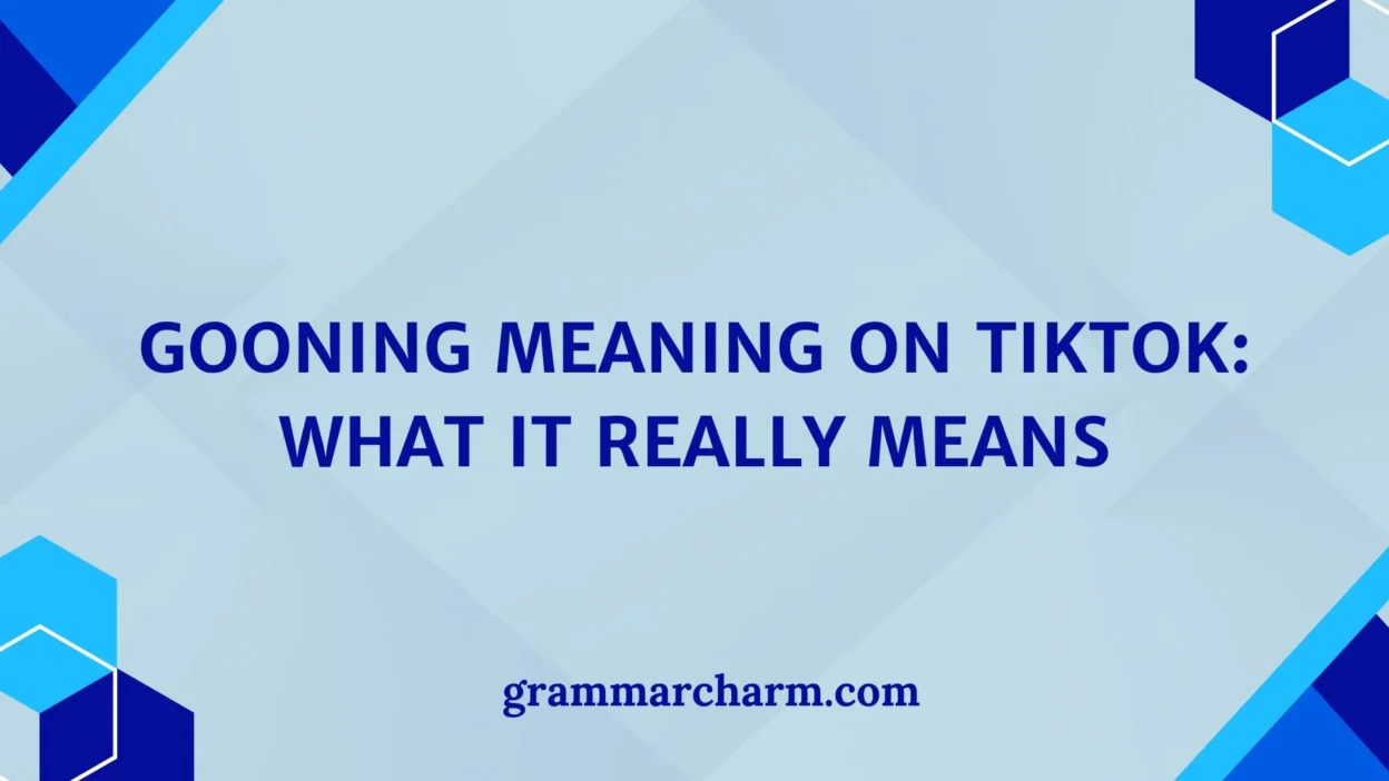 Gooning Meaning