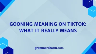 Gooning Meaning