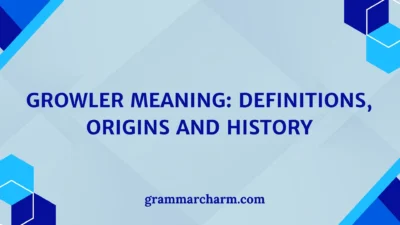Growler Meaning
