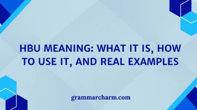 HBU Meaning