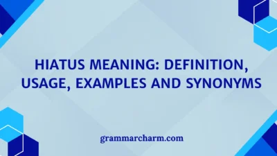 Hiatus Meaning
