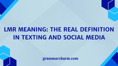 LMR Meaning