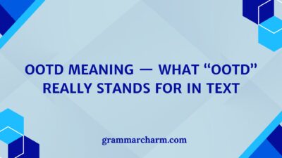 OOTD Meaning